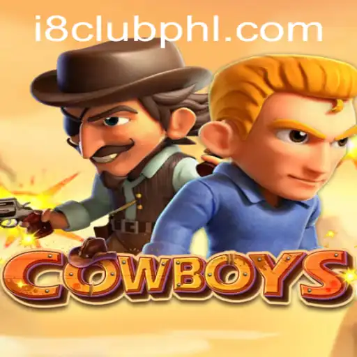 Exploring COWBOYS: The Thrilling World of i8club's Latest Game Sensation