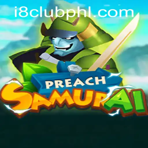 Unveiling PreachSamurai: The New Era of Gaming with i8club