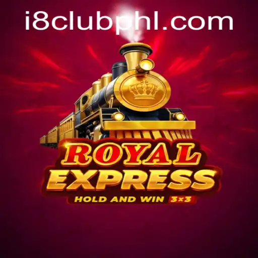Exploring the World of RoyalExpress: An In-Depth Look at i8club’s Latest Game Sensation