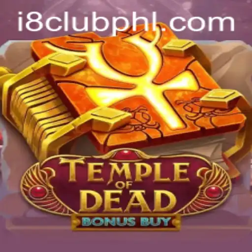 Temple of Dead Bonus Buy: A Thrilling Adventure Game in the Heart of i8club